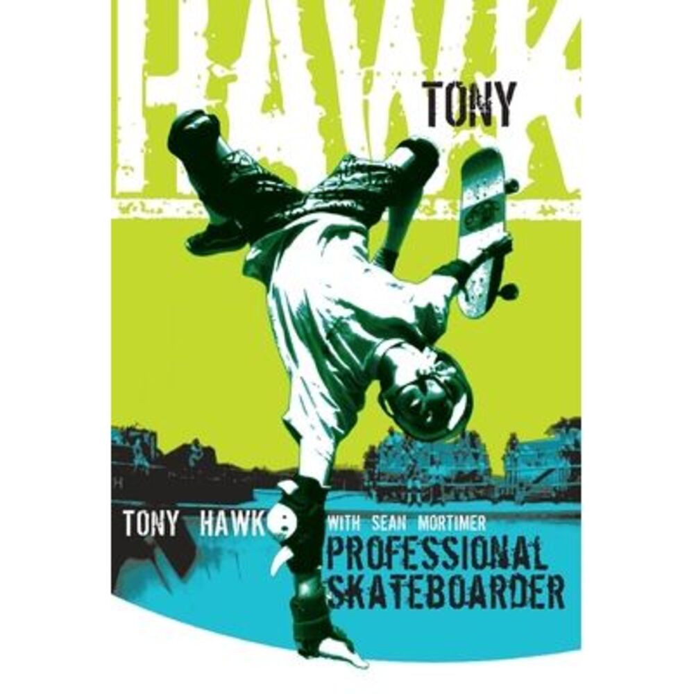 Tony Hawk: Professional Skateboarder -- Tony Hawk